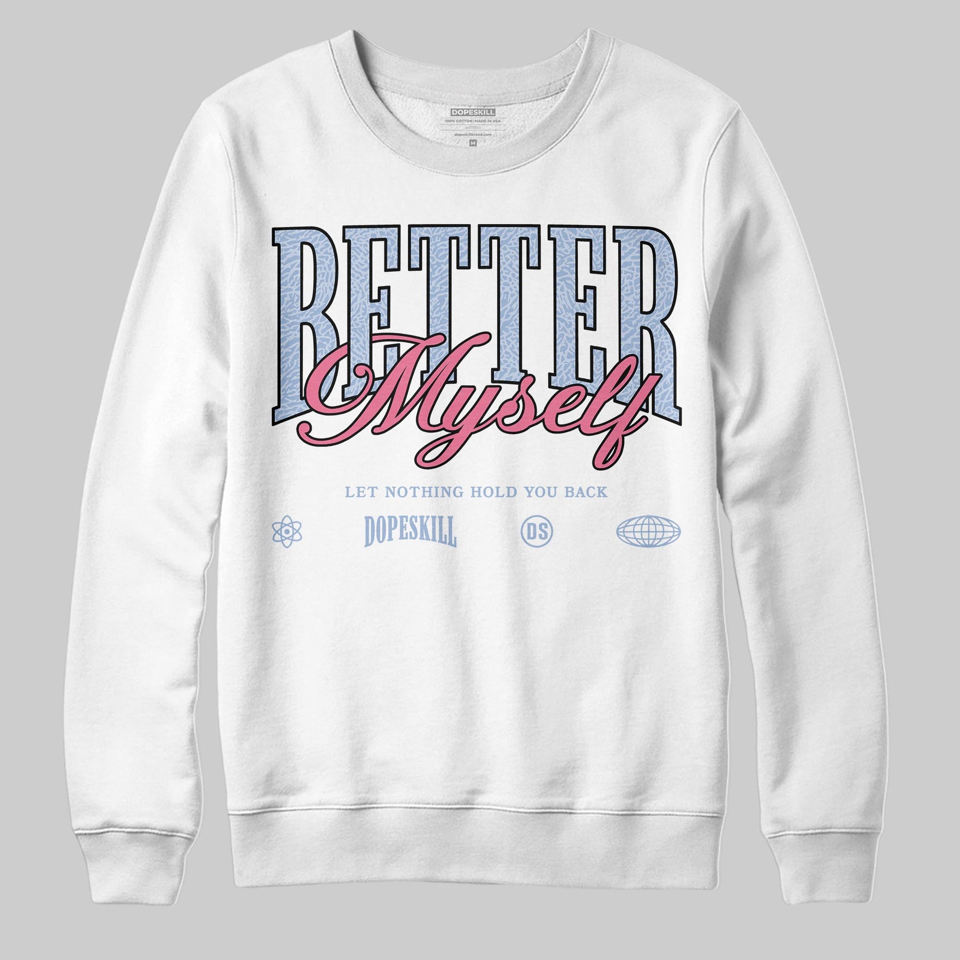  Jordan 3 GS “Cobalt Bliss” DopeSkill Sweatshirt Better Myself Graphic Streetwear - White 