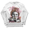 Jordan 11 Low “Legend Pink” DopeSkill Long Sleeve T-Shirt Hold My Own Graphic Streetwear - White