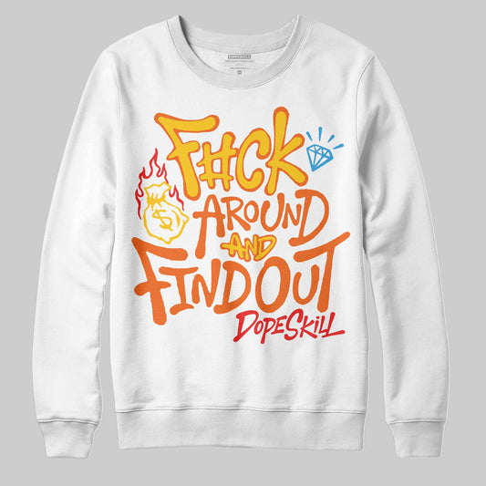 Yellow Sneakers DopeSkill Sweatshirt F#ck Around And Find Out Graphic Streetwear - White