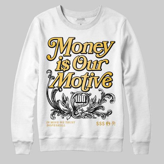 Jordan 12 "Phantom" DopeSkill Sweatshirt Money Is Our Motive Typo Graphic Streetwear - White