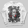 Jordan 3 OG “Black Cement” DopeSkill Long Sleeve T-Shirt Money Don't Lie Graphic Streetwear - White 