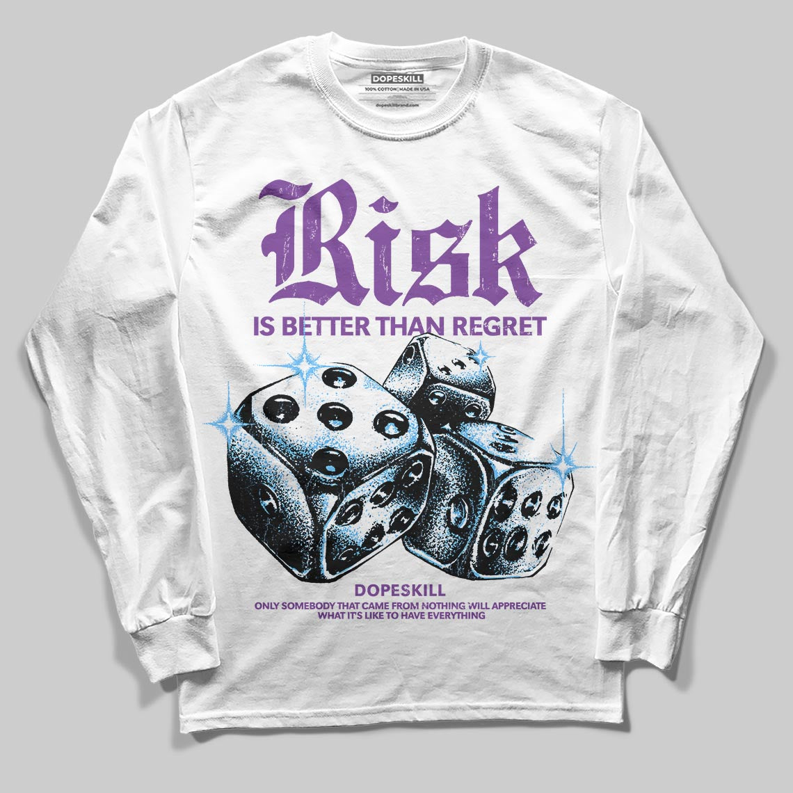 PURPLE Sneakers DopeSkill Long Sleeve T-Shirt Risk Is Better Than Regret Graphic Streetwear - White