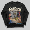 Jordan 17 Retro Low SP Infinite Archives DopeSkill Long Sleeve T-Shirt Get Rich Graphic Streetwear - Black