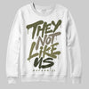 Jordan 3 “Medium Olive” aka “Family Affair” DopeSkill Sweatshirt They Not Like Us Graphic Streetwear - White