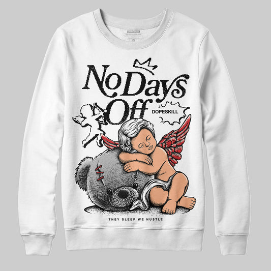 Jordan 3 OG “Black Cement” DopeSkill Sweatshirt New No Days Off Graphic Streetwear - White