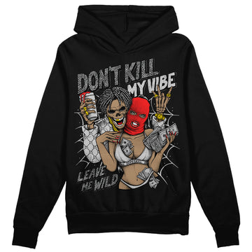 Jordan Spizike Low Bred DopeSkill Hoodie Sweatshirt Don't Kill My Vibe Graphic Streetwear - Black