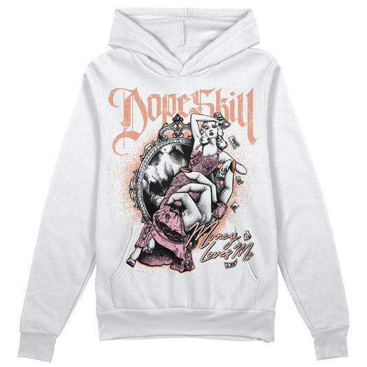 Jordan 11 Low “Legend Pink” DopeSkill Hoodie Sweatshirt Money Loves Me Graphic Streetwear - White