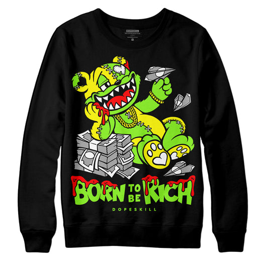 Neon Green Sneakers DopeSkill Sweatshirt Born To Be Rich Graphic Streetwear - Black