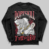 Jordan 4 “Sierra Red" DopeSkill Long Sleeve T-Shirt Sorry I've Been Trappin Graphic Streetwear - Black