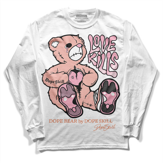 Jordan 11 Low “Legend Pink” DopeSkill Long Sleeve T-Shirt Love Kills Graphic Streetwear - WHite