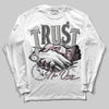 Air Max 95 OG “Pink Foam” DopeSkill Long Sleeve T-Shirt Trust No One Graphic Streetwear - White