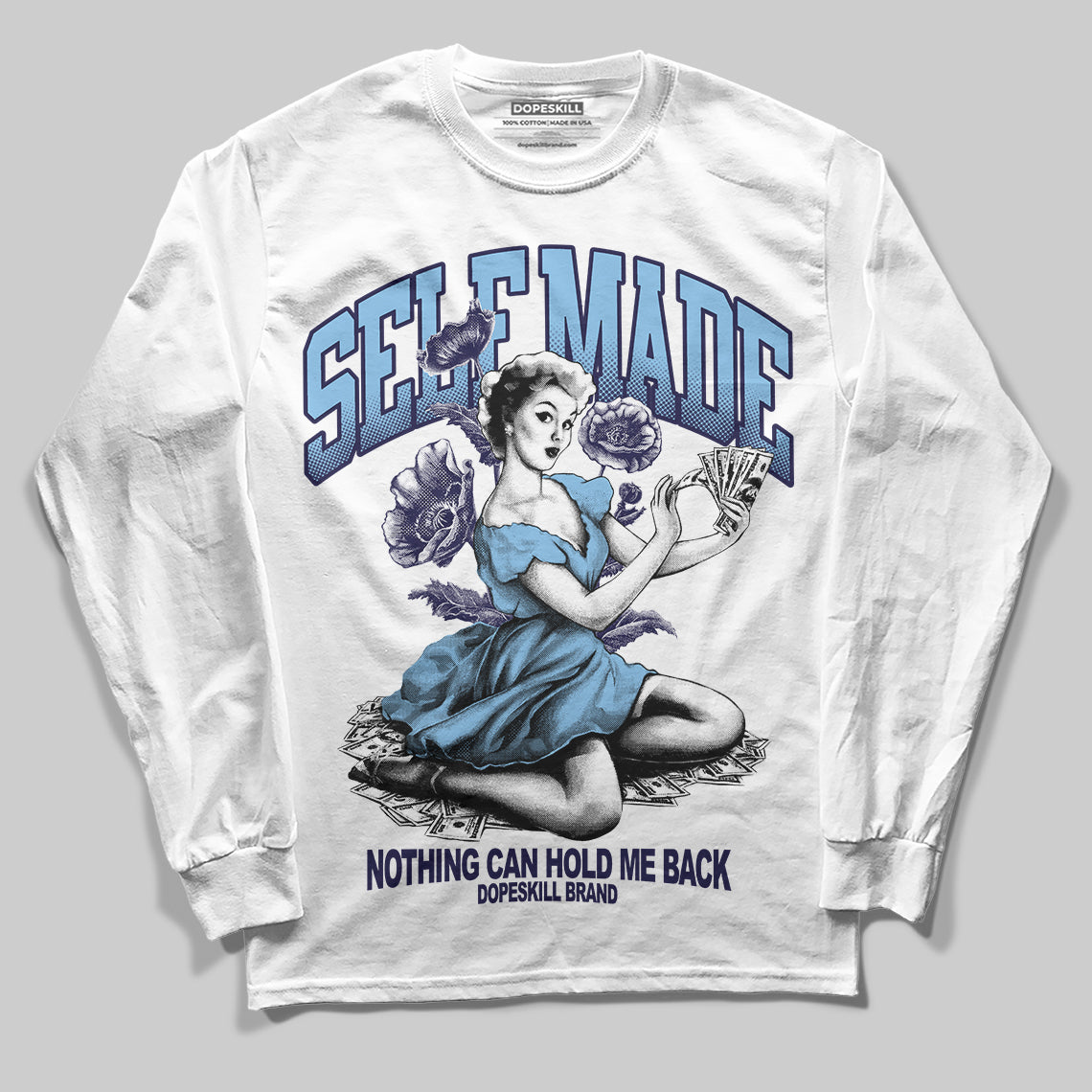 University Blue Sneakers DopeSkill Long Sleeve T-Shirt Self Made Graphic Streetwear - White