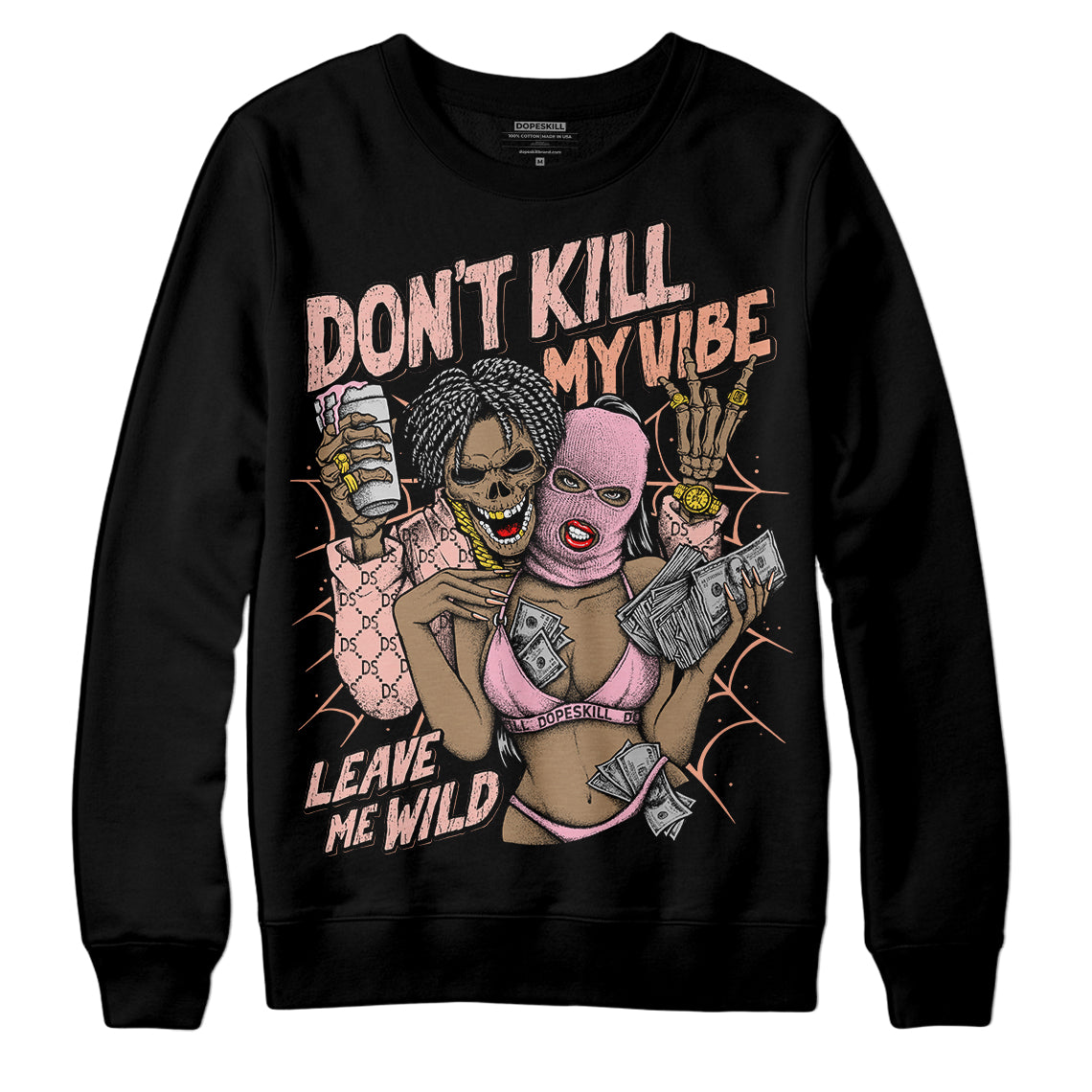 Jordan 11 Low “Legend Pink” DopeSkill Sweatshirt Don't Kill My Vibe Graphic Streetwear - Black