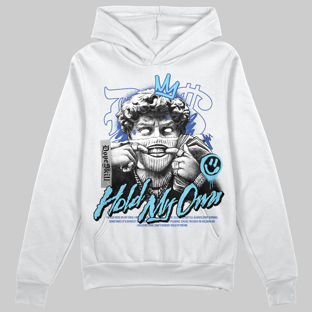 Dunk Low Argon DopeSkill Hoodie Sweatshirt New Hold My Own Graphic Streetwear - White 