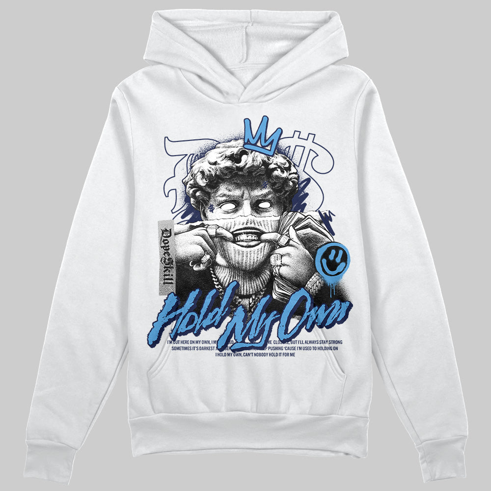 Jordan 3 "Midnight Navy" DopeSkill Hoodie Sweatshirt New Hold My Own Graphic Streetwear - White