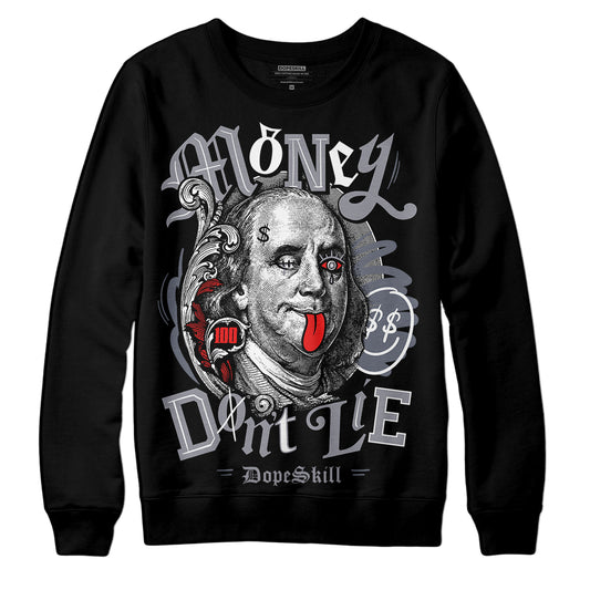 Jordan 14 Retro 'Stealth' DopeSkill Sweatshirt Money Don't Lie Graphic Streetwear - Black