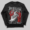 Jordan 3 OG “Black Cement” DopeSkill Long Sleeve T-Shirt Gotta Lotta Means Graphic Streetwear - Black