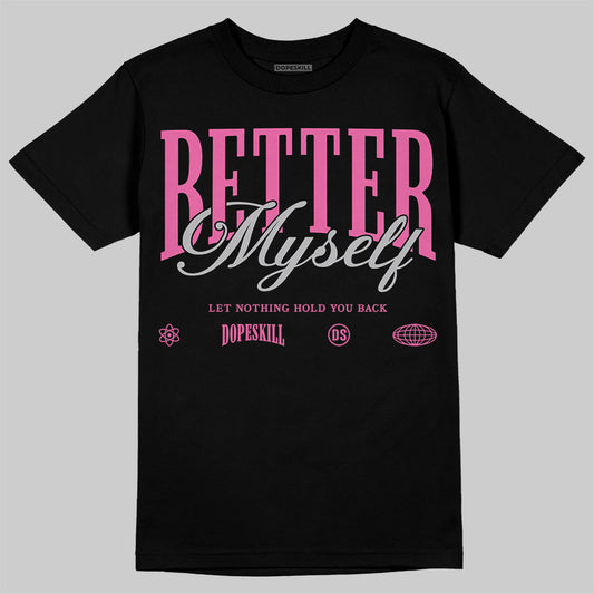 Asics Gel-Kayano 14 ‘Cream Sweet Pink’ DopeSkill T-Shirt Better Myself Graphic Streetwear - Black