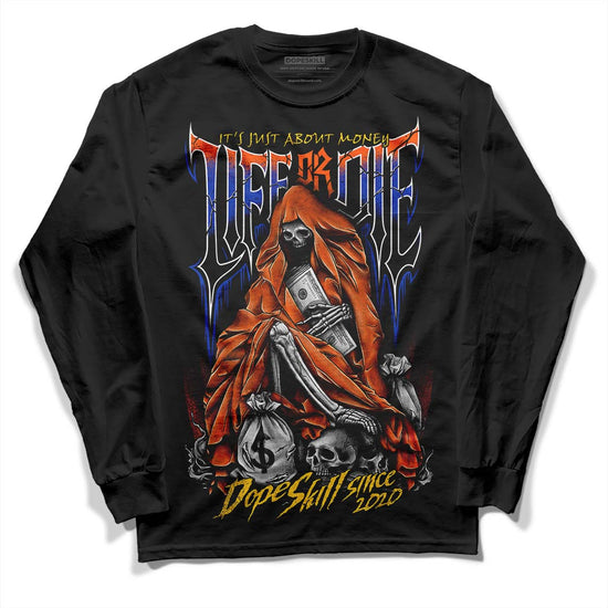 Dunk Low Futura Orange Blaze DopeSkill Long Sleeve T-Shirt Life or Die Graphic Streetwear - Black