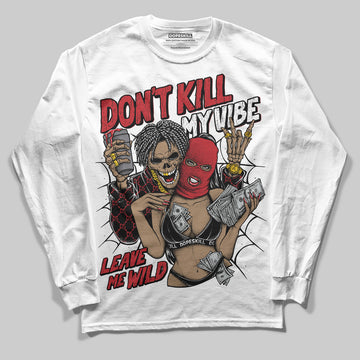Jordan 11 Retro Low Bred (2025) DopeSkill Long Sleeve T-Shirt Don't Kill My Vibe Graphic Streetwear - White