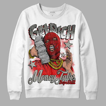 Jordan 3 Fire Red DopeSkill Sweatshirt Get Rich Graphic Streetwear - White 