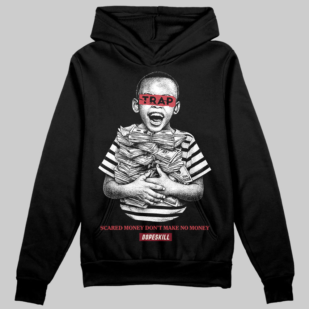 Jordan 4 “Sierra Red" DopeSkill Hoodie Sweatshirt Scared Money Don't Make No Money Graphic Streetwear - Black