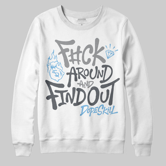 Jordan 5 Retro Wolf Grey (2026) DopeSkill Sweatshirt F#ck Around And Find Out Graphic Streetwear - White 