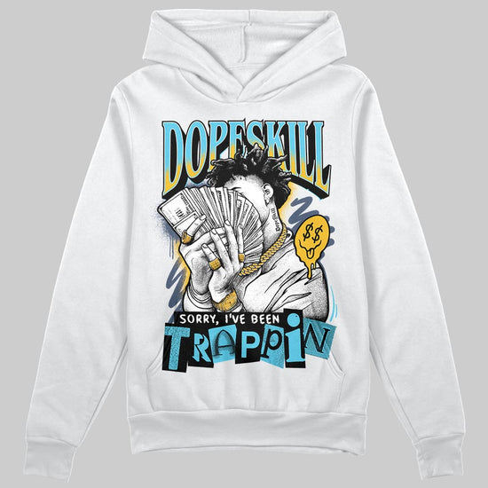 Jordan 11 Retro Gamma Blue (2025) DopeSkill Hoodie Sweatshirt Sorry I've Been Trappin Graphic Streetwear - White