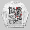 Jordan 3 OG “Black Cement” DopeSkill Long Sleeve T-Shirt Real Ones Move In Silence Graphic Streetwear - White