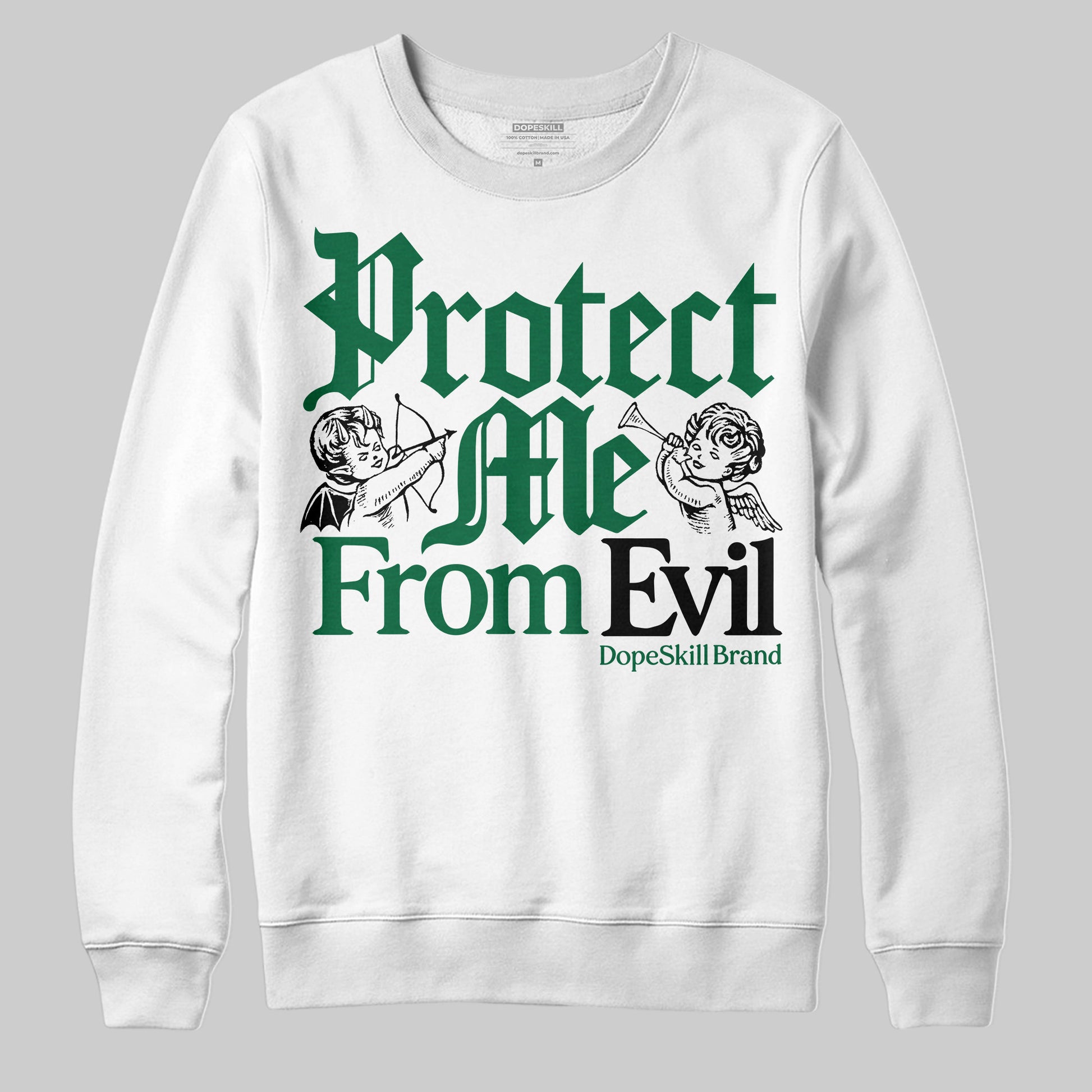 Jordan 13 GS “Pine Green” DopeSkill Sweatshirt Protect Me From Evil Graphic Streetwear - White