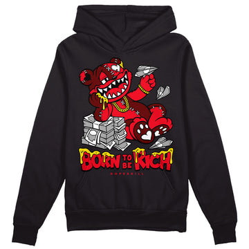 Jordan 4 Red Thunder DopeSkill Hoodie Sweatshirt Born To Be Rich Graphic Streetwear - Black