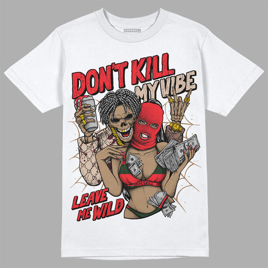 Dunk Low Freddy Krueger DopeSkill T-Shirt Don't Kill My Vibe Graphic Streetwear  - White 