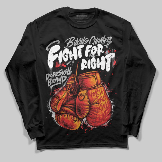 Black and White Sneakers DopeSkill Long Sleeve T-Shirt Fight For Right Graphic Streetwear - Black