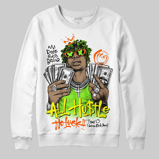 Neon Green Sneakers DopeSkill Sweatshirt All Hustle No Luck Graphic Streetwear - White