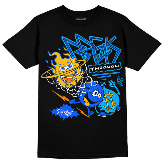 Royal Blue Sneakers DopeSkill T-Shirt Break Through Graphic Streetwear - Black