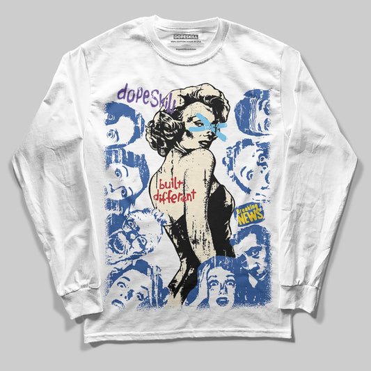 Jordan 17 Retro Low SP Infinite Archives DopeSkill Long Sleeve T-Shirt Built Different Graphic Streetwear - White