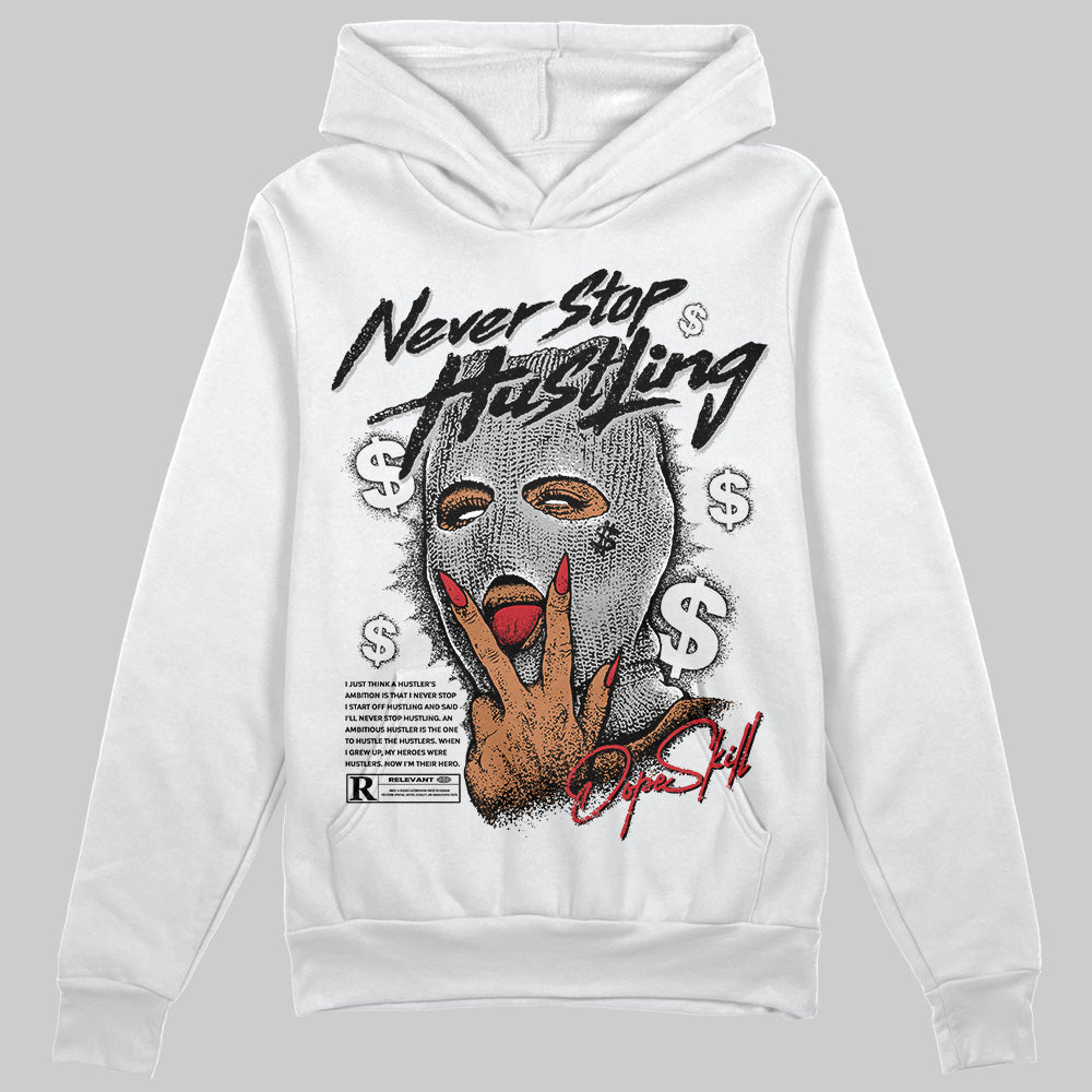 Jordan 11 “Bred Velvet” DopeSkill Hoodie Sweatshirt Never Stop Hustling Graphic Streetwear - WHite