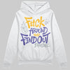 Jordan 4 Retro Lakers DopeSkill Hoodie Sweatshirt F#ck Around And Find Out Graphic Streetwear - White