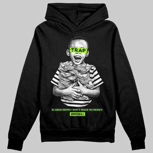 Neon Green Sneakers DopeSkill Hoodie Scared Money Don't Make No Money Graphic Streetwear - black