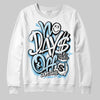 Jordan 11 Retro Legend Blue DopeSkill Sweatshirt No Days Off Graphic Streetwear - White