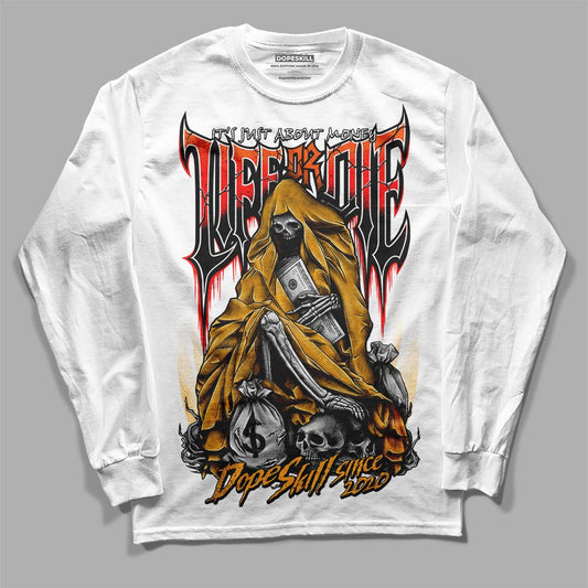 Jordan 12 Retro Black Taxi DopeSkill Long Sleeve T-Shirt Life or Die Graphic Streetwear - White 