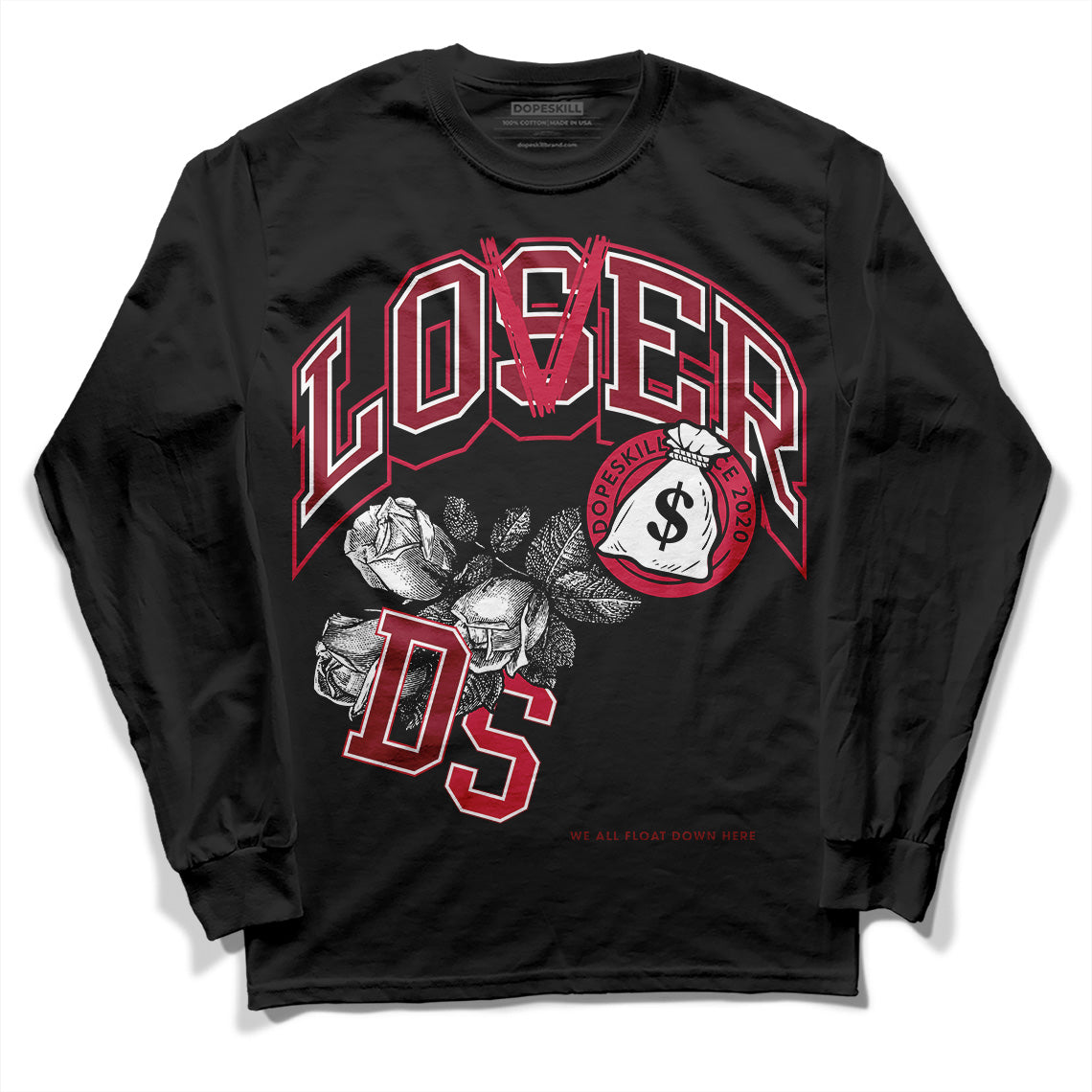 Jordan 1 Retro High '85 OG Metallic Burgundy DopeSkill Long Sleeve T-Shirt Loser Lover Graphic Streetwear - Black