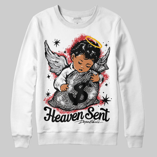 Jordan 3 OG “Black Cement” DopeSkill Sweatshirt Heaven Sent Graphic Streetwear - WHite