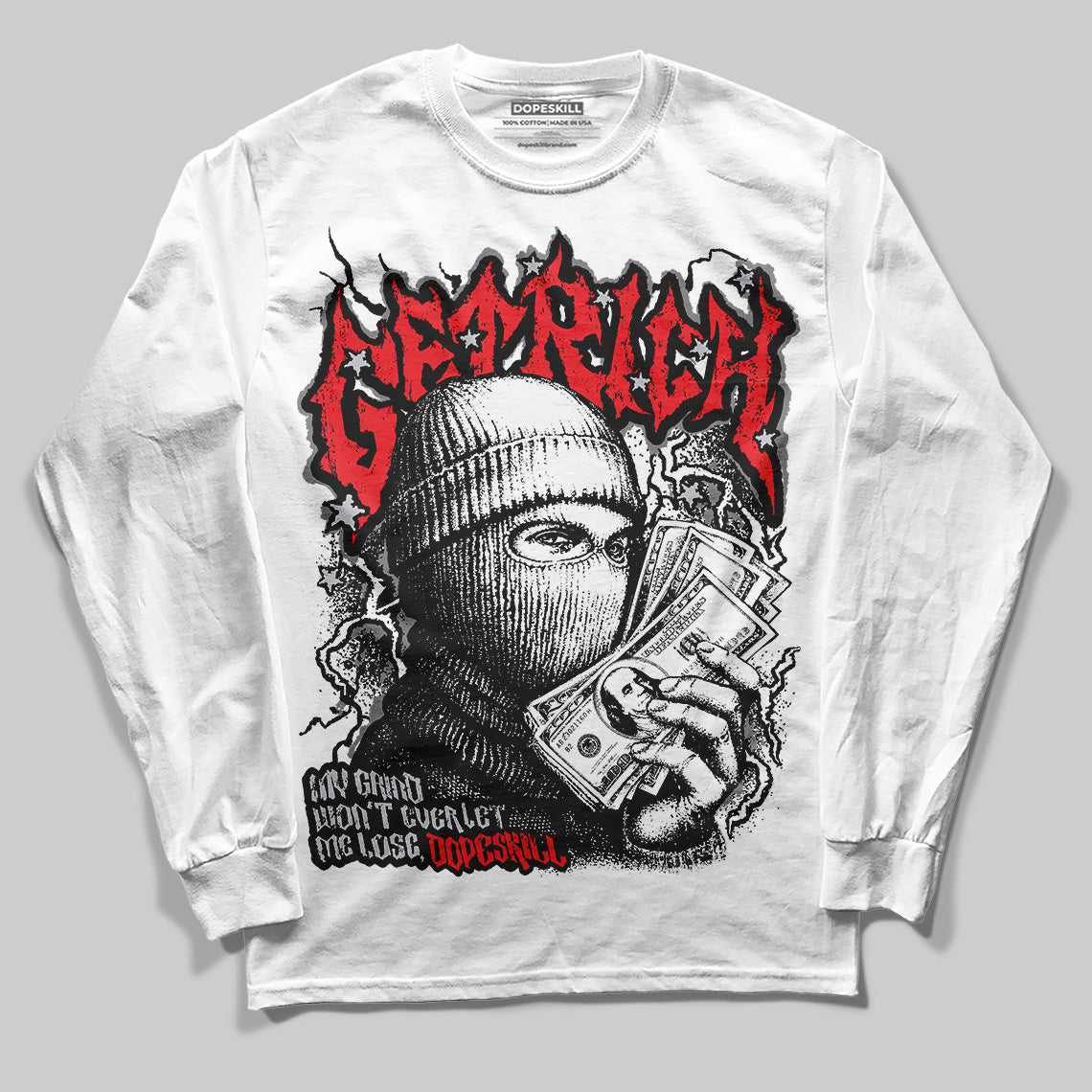 Grey Sneakers DopeSkill Long Sleeve T-Shirt New Get Rich Graphic Streetwear - WHite