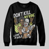 Jordan 4 GS “Light Lemon Twist” DopeSkill Sweatshirt Don't Kill My Vibe Graphic Streetwear - Black