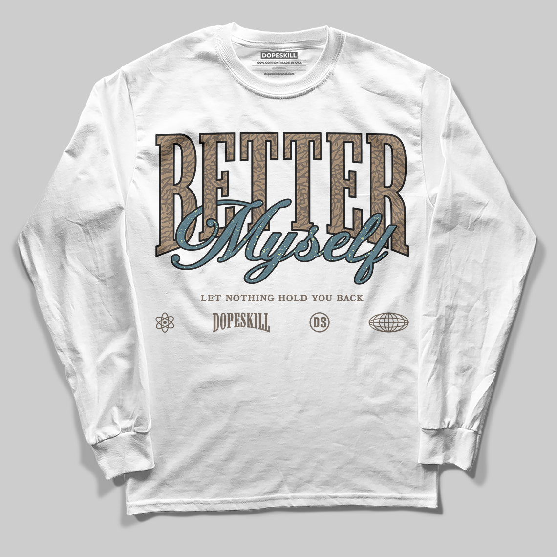 Jordan 3 GS “We Outside” DopeSkill Long Sleeve T-Shirt Better Myself Graphic Streetwear - White 