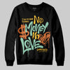 SB Dunk Low Rodeo Tourmaline DopeSkill Sweatshirt No Money No Love Typo Graphic Streetwear - black