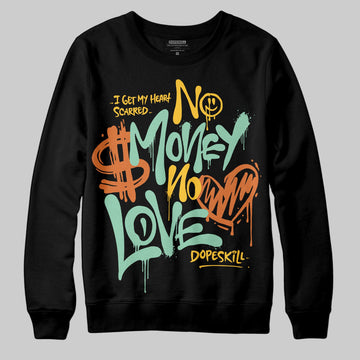 SB Dunk Low Rodeo Tourmaline DopeSkill Sweatshirt No Money No Love Typo Graphic Streetwear - black