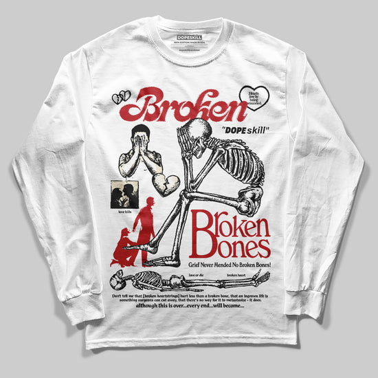 Jordan 1 Retro High OG Black Toe Reimagined DopeSkill Long Sleeve T-Shirt Broken Bones Graphic Streetwear - White 