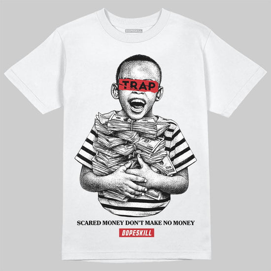 Black and White Sneakers DopeSkill T-Shirt Scared Money Don't Make No Money Graphic Streetwear - White 